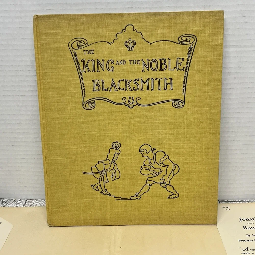 Vintage 1950 The King and the Noble Blacksmith Hardcover Book Jacob Blanck Dust